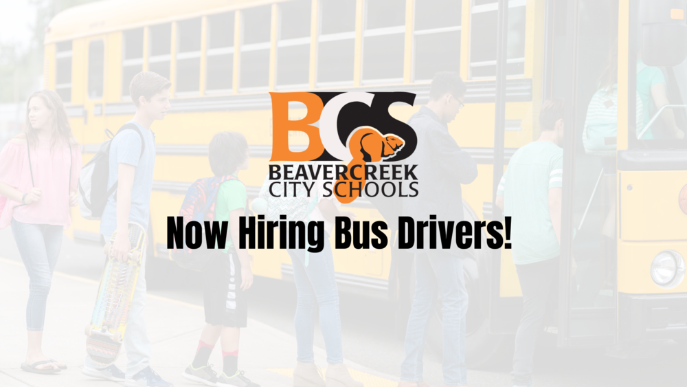 Now Hiring Bus Drivers Beavercreek City Schools