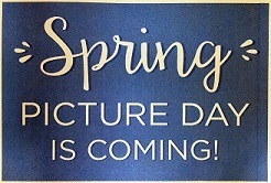 Spring Picture Day is coming