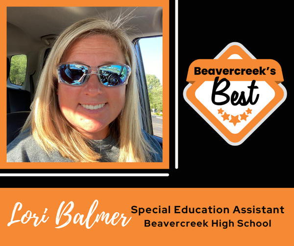 Image of Ms. Balmer with text, "Beavercreek's Best - Lori Balmer, Special Education Assistant, Beavercreek High School"
