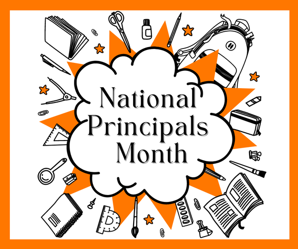 Text reading "National Principals Month" surrounded by school supplies